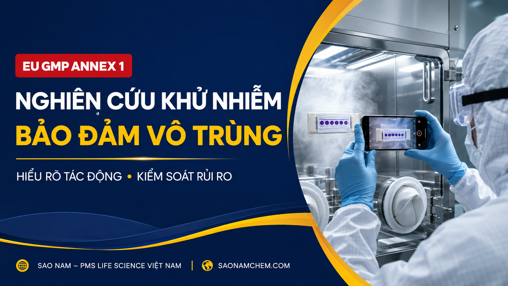 WEBIANAR: Nghiên cứu Khói và Đảm Bảo Vô Trùng, Hiểu Rõ Tác Động của Annex 1.